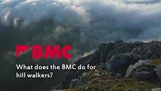 What does the BMC do for hill walkers?