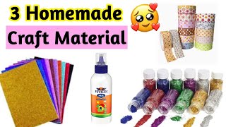 3 Home made craft materials items/How to make Craft Materials in home for School/ 3 Ghar pe Crafts🤩