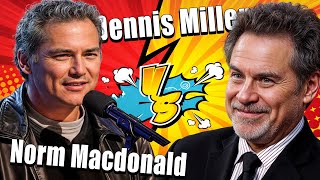 Norm Macdonald on The Dennis Miller Show   Bigger Better Compilation- Norm Macdonald Compilation