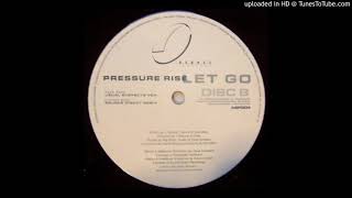 Pressure Rise - Let Go (Usual Suspects Vox Remix)