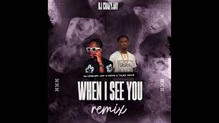 When I See U Gouyad Remix - DJ CrazyJayy x Keto X TiLex Keyz