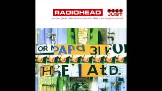 Radiohead - Just (Torisutan Extended)