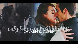 Asli and Ferhat & Lale and Kenan | Only Love Can Hurt Like This