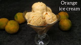 Orange Ice Cream Recipe | Homemade Easy Orange Ice Cream | Summer Special | Rupali Food Corner...