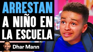 Arrestan A Niño En La Escuela | Dhar Mann Studios