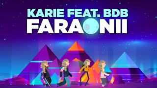 Karie - Faraonii (feat. BDB) [Official Video]