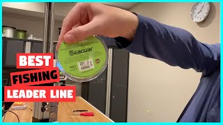 Top 5 Best Fishing Leader Lines [Review] - Fluorocarbon Leader Line/Saltwater Fishing Leaders [2022]