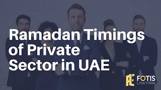 Ramadan Timings of Private Sector in UAE