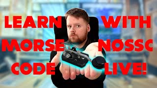 How To Learn Morse Code LIVE with N0SSC (Day 3)