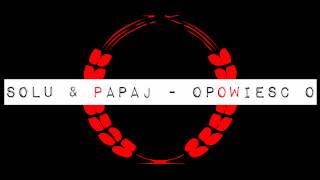 Solu & Papaj - Opowiesc o...