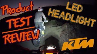 NIGHT RIDING - KTM FACTORY LED Headlight REVIEW