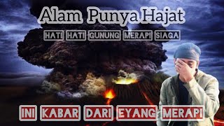 ALAM AKAN PUNYA HAJAT‼️KABAR DARI MERAPI YANG SEDANG SIAGA #kikentir #Gunungmerapi #fenomena