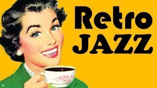 Retro Morning JAZZ Vintage Lounge & Jazz Mix Vintage Cafe Jazz for Studying, Sleep, Work