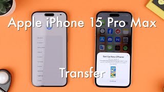 How to Transfer Old iPhone to the iPhone 15 Pro Max || Apple iPhone 15 Pro Max