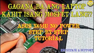 ASUS X451U NO POWER Paano ba gawin Step by Step!