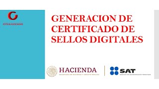 CERTIFICADO DE SELLO DIGITAL (CSD) - CERTIFICA SAT 2021