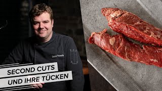 Second Cuts und ihre Tücken: Flank, Onglet & Co im Check