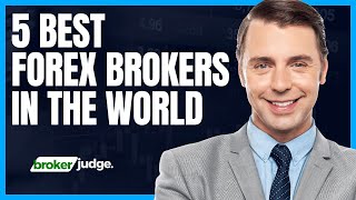 Top 5 Best Forex Brokers in the World