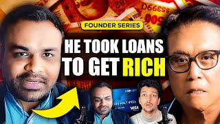 He Took Multiple Loans to Build a Multi Crore Business | Financial Education