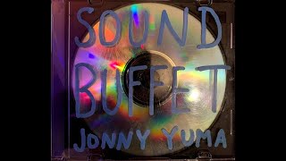 Jonny Yuma - Sound Buffett 1-7 (FULL ALBUM) 2004