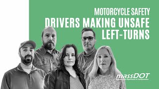 MassDOT | 2022 Motorcycle Safety PSA - Drivers Making Unsafe Left Turns