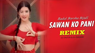 Badal Barsha Bijuli (Circuit Mix) Sawan Ko Pani DJ Remix DJ Choton , DJ Debasish | Instagram Tending