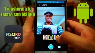 Transforma tu rostro con Masquerade MSQRD - Android