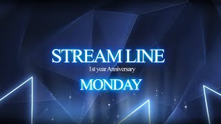 STREAMLINE 1st YEAR ANNIVERSARY (MONDAY)