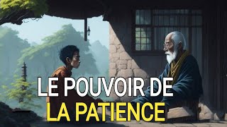 Le pouvoir de la patience | Une courte histoire de sagesse