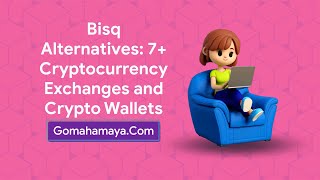 Bisq Alternatives: 7+ Cryptocurrency Exchanges and Crypto Wallets