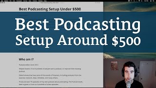 Best Podcasting Setup for Around $500