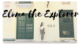 Elona Karafin Q&A | Elona the Explorer