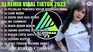 DJ TIKTOK TERBARU 2022 - DJ PELUKLAH TUBUHKU KECUP KENINGKU | DJ AYANG NABILA MAHARANI TIKTOK VIRAL