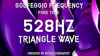 528hz Triangle Wave - Solfeggio Frequency Pure Tone - Repairs DNA, Relax, AUTONOMIC NERVE REGULATION