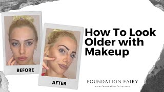 How to Look Older with Makeup (Tutorial)