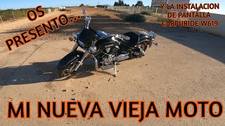 Os presento mi NUEVA VIEJA MOTO / Yamaha Drag Star XVS 1100 / Y CARPURIDE W619 / GINESSOT