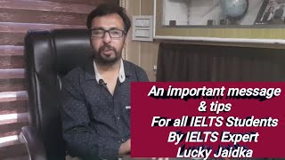 important Tips FOR IELTS STUDENTS