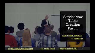 ServiceNow Training | ServiceNow Table Creation Part 1 | ServiceNow Course Training