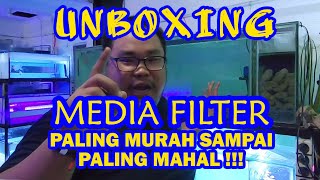 UNBOXING MEDIA FILTER DAN PENGAPLIKASIANNYA, DARI YANG MURAH SAMPAI KE YANG PALING MAHAL !!!