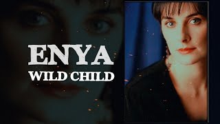 Enya - Wild Child ( Slow - Reverb )