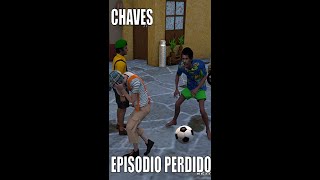 CHAVES PERDIDO - O FUTEBOL