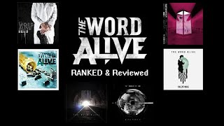 The Word Alive Albums (2010-2020) RANKED & Reviewed