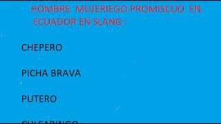 hombre mujeriego en slang ecuador