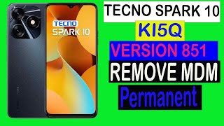 Tecno KI5Q how to remove MDM permanent on Tecno spark 10 V851 SecurityPlugin_100% Removed no relock.