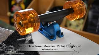 Sector Nine Jewel Merchant Longboard Complete 2020