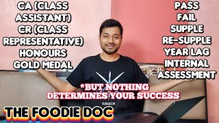 MBBS Journey | Pass, Fail, Supple, Re-Supple, Year Lag, CA, CR, Gold Medal | Part of Journey but....