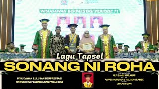 LAGU TAPSEL "SONANG NI ROHA" MOMEN WISUDA PERJUANGAN ORANG TUA MENYEKOLAHKAN ANAKNYA