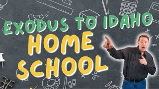 Exodus to Idaho for Homeschooling - Why?