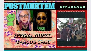 POSTMORTEM BREAKDOWN WITH GUEST MARCUS CAGE