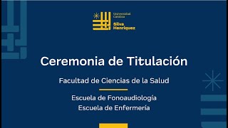 CEREMONIA DE TITULACIÓN 2023 - FACULTAD DE CIENCIAS DE LA SALUD.